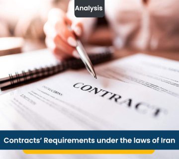 Contracts’ Requirements under the laws of Iran