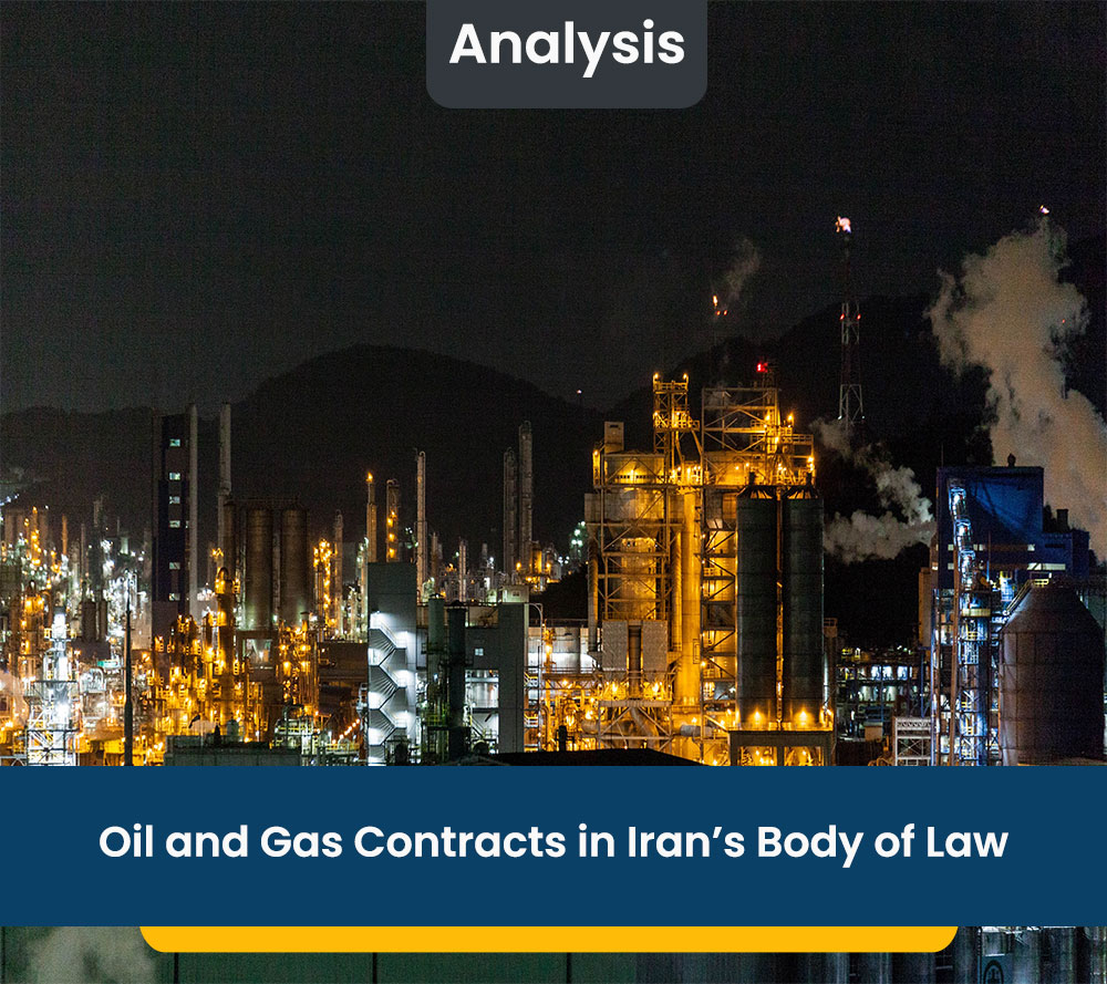 Oil and Gas Contracts in Iran’s Body of Law