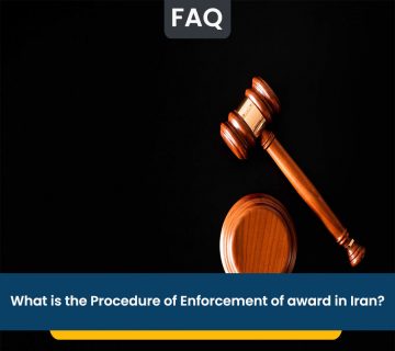 What is the Procedure of Enforcement of award in Iran?