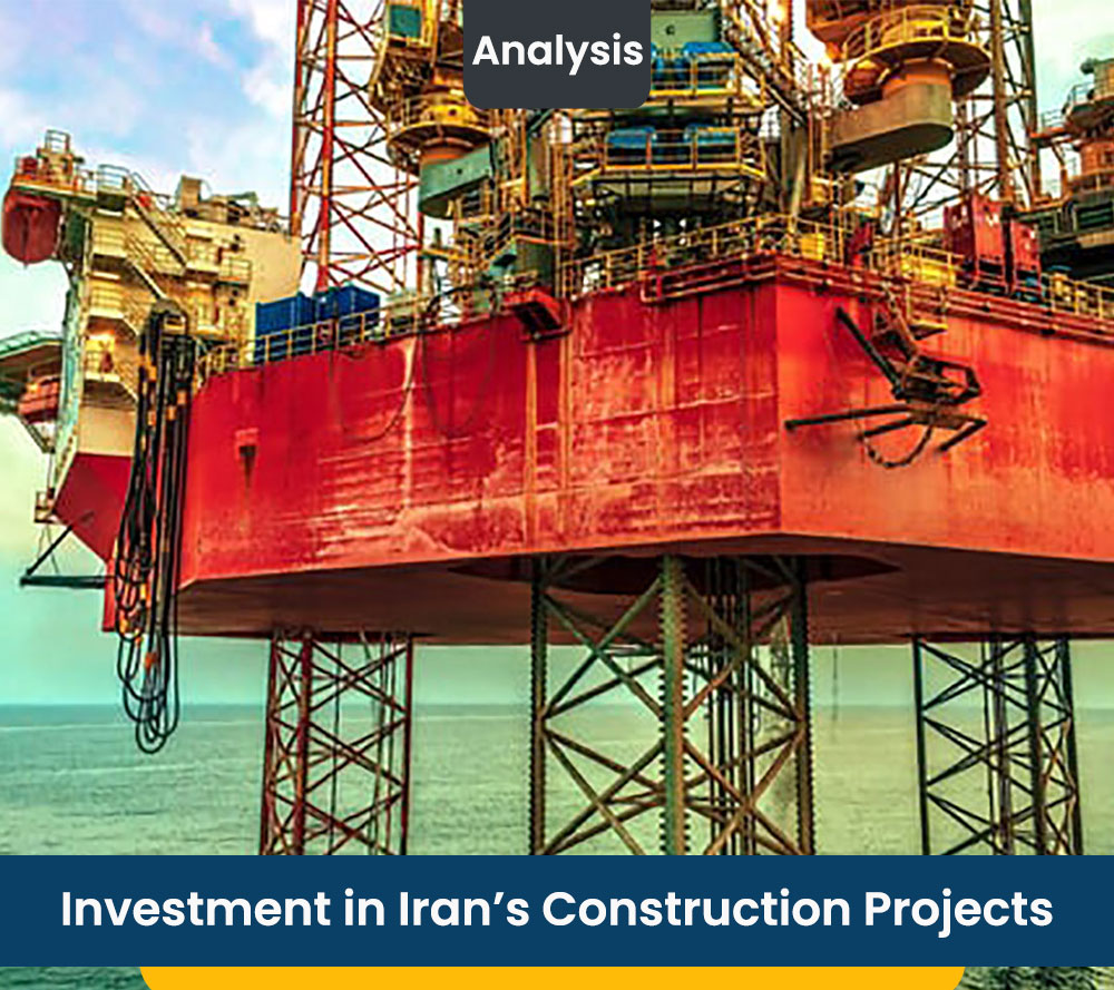 Investment in Iran's Construction Projects